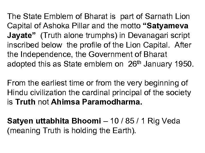 The State Emblem of Bharat is part of Sarnath Lion Capital of Ashoka Pillar