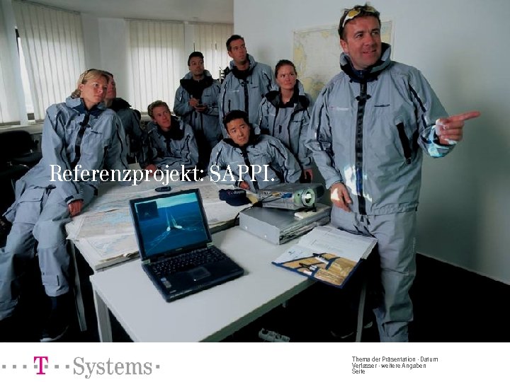 Referenzprojekt: SAPPI. Thema der Präsentation · Datum Verfasser · weitere Angaben Seite 