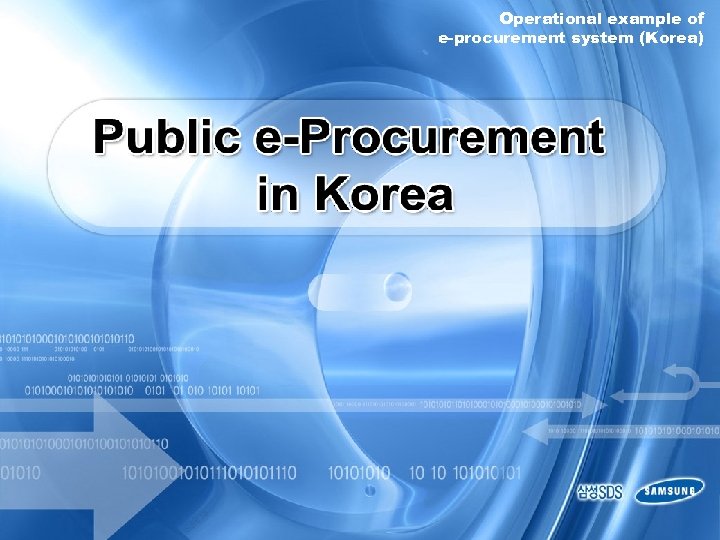 Operational example of e-procurement system (Korea) 