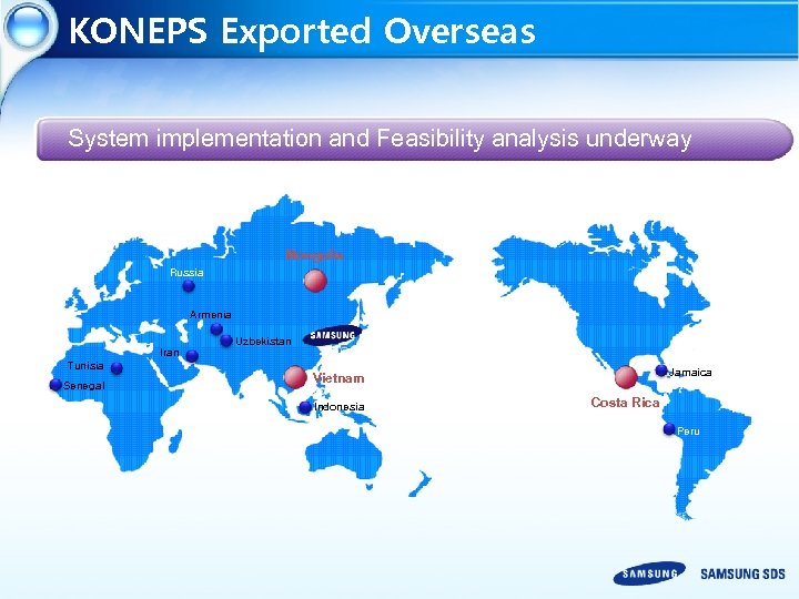 KONEPS Exported Overseas System implementation and Feasibility analysis underway Mongolia Russia Armenia Iran Tunisia