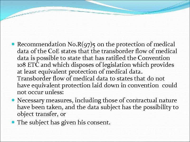  Recommendation No. R(97)5 on the protection of medical data of the Co. E