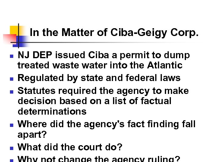In the Matter of Ciba-Geigy Corp. n n n NJ DEP issued Ciba a