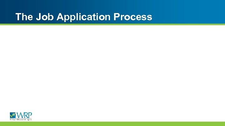 The Job Application Process 