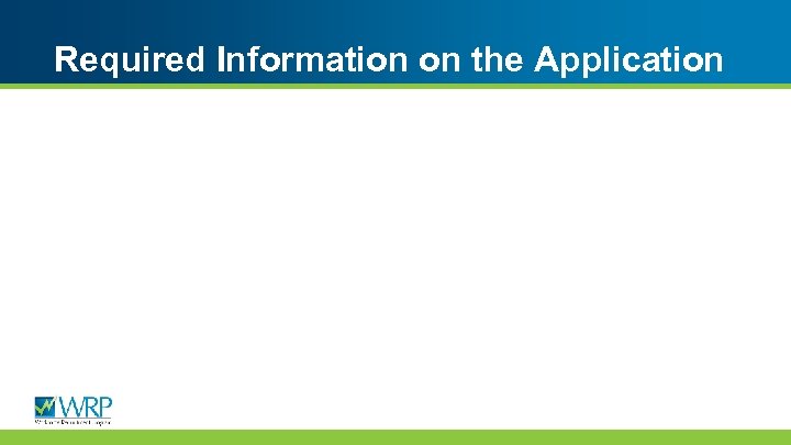 Required Information on the Application 