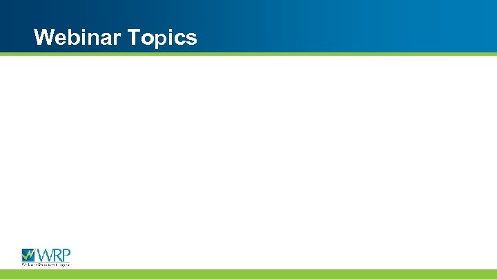 Webinar Topics 
