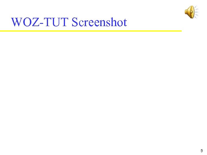 WOZ-TUT Screenshot 5 