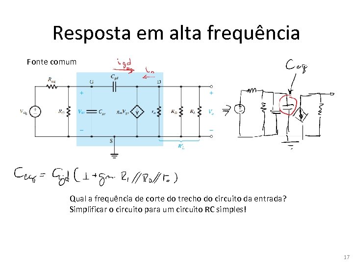 Resposta em alta frequência Fonte comum Qual a frequência de corte do trecho do