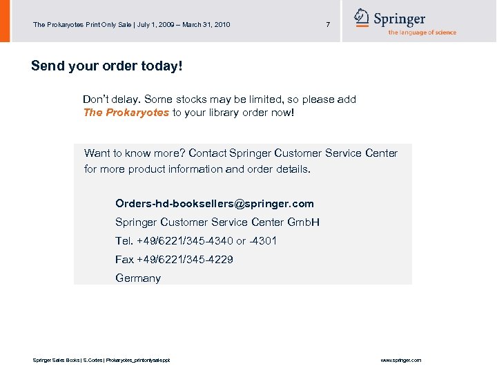 The Prokaryotes Print Only Sale | July 1, 2009 – March 31, 2010 7