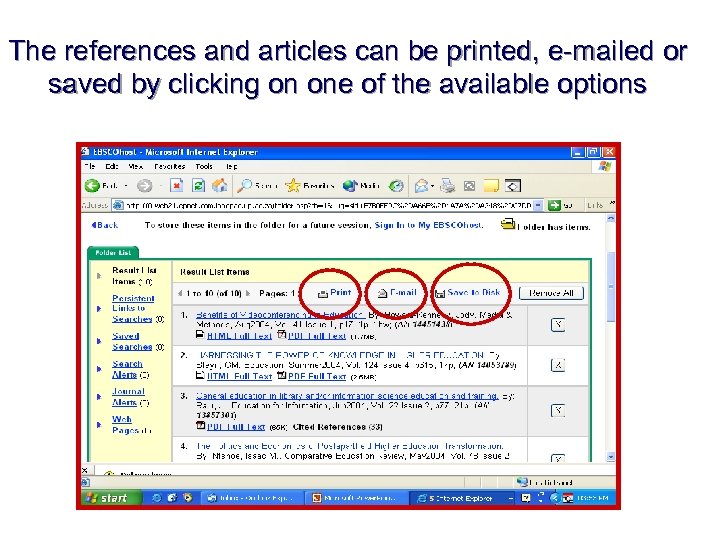 The references and articles can be printed, e-mailed or saved by clicking on one