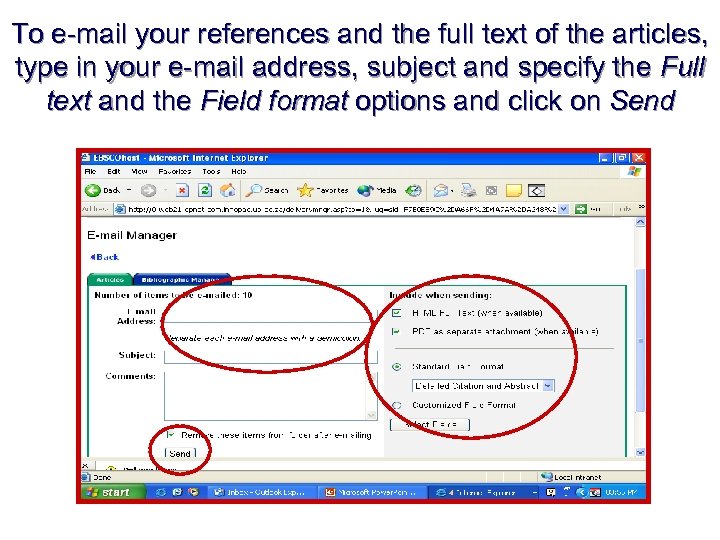 To e-mail your references and the full text of the articles, type in your