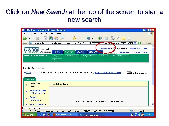 Click on New Search at the top of the screen to start a new