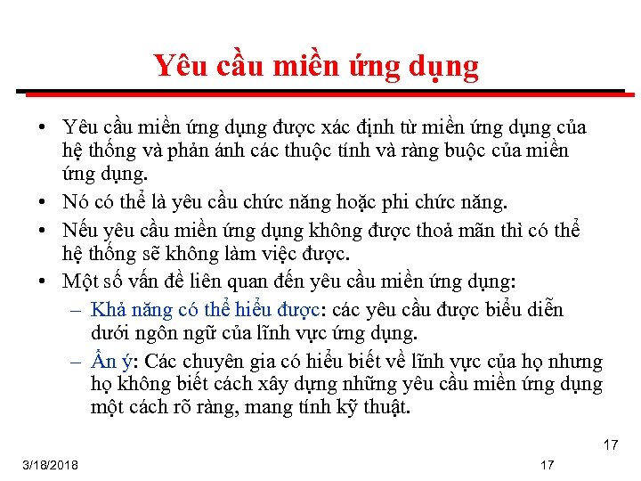 Yêu cầu miền ứng dụng • Yêu cầu miền ứng dụng được xác định