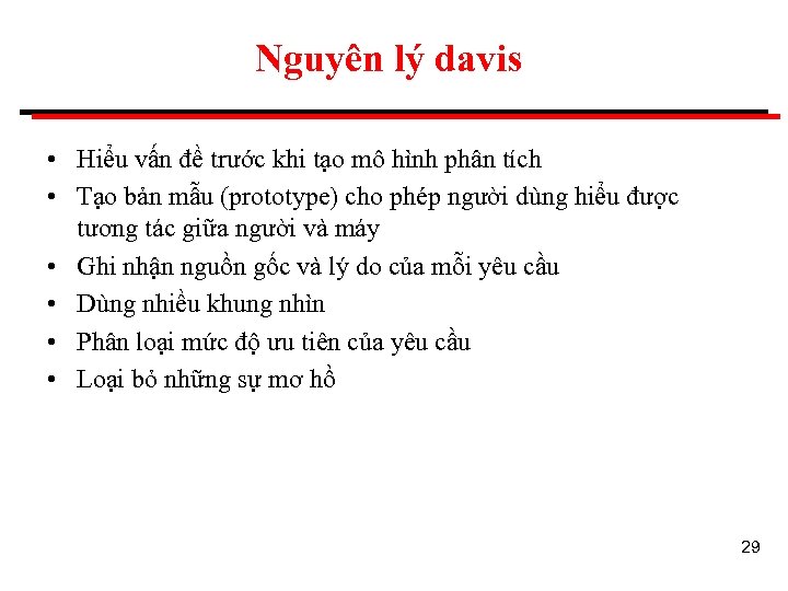Nguyên lý davis • Hiểu vấn đề trước khi tạo mô hình phân tích