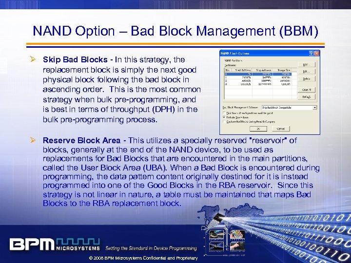 NAND Option – Bad Block Management (BBM) Ø Skip Bad Blocks - In this