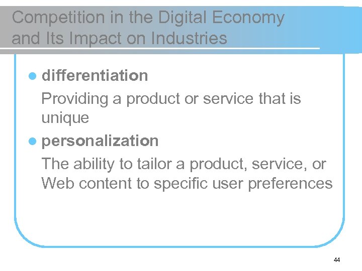 Competition in the Digital Economy and Its Impact on Industries l differentiation Providing a