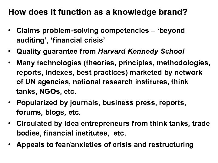 How does it function as a knowledge brand? • Claims problem-solving competencies – ‘beyond