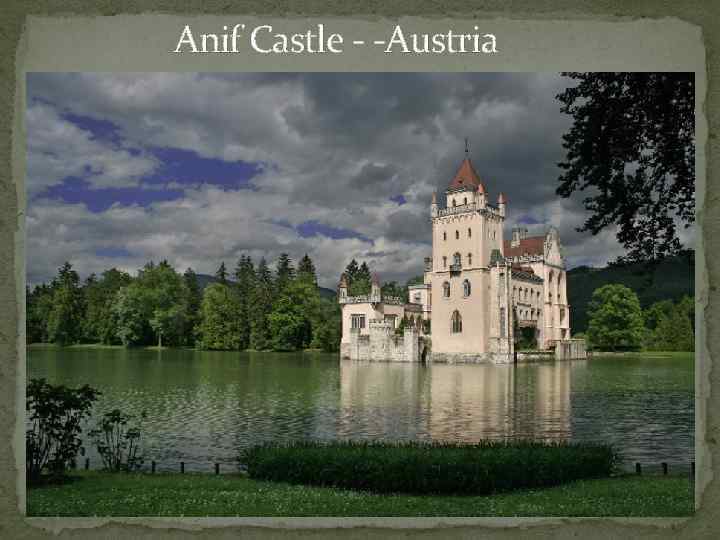 Anif Castle - -Austria 