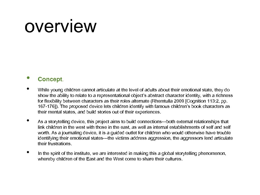 overview • • Concept. While young children cannot articulate at the level of adults