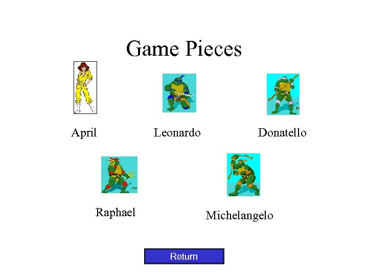 Game Pieces April Leonardo Raphael Donatello Michelangelo Return 