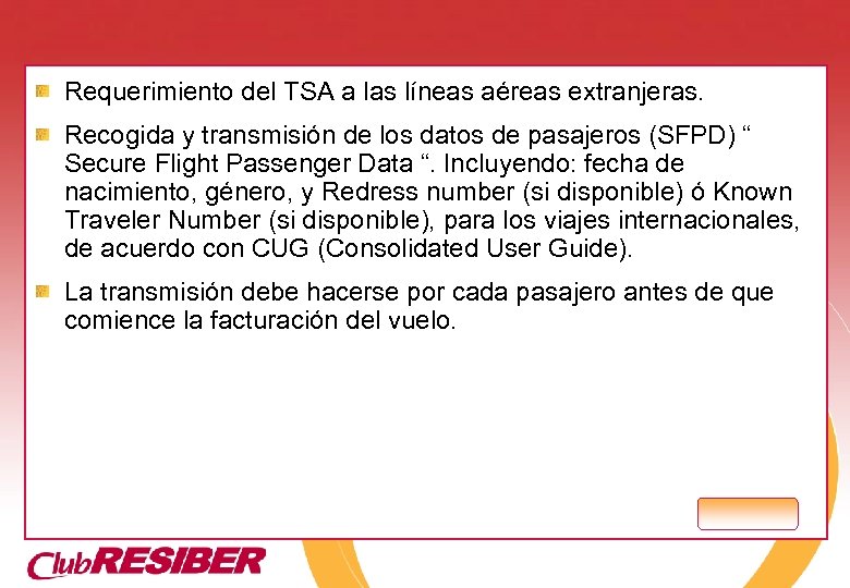 Requerimiento del TSA a las líneas aéreas extranjeras. Recogida y transmisión de los datos