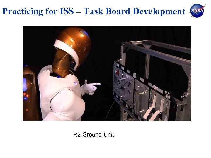 Practicing for ISS – Task Board Development R 2 Ground Unit 