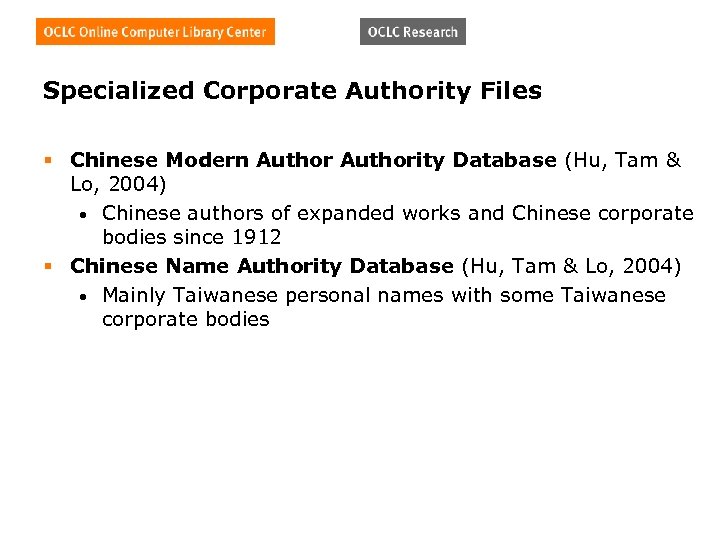 Specialized Corporate Authority Files § Chinese Modern Authority Database (Hu, Tam & Lo, 2004)