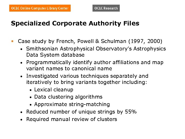 Specialized Corporate Authority Files § Case study by French, Powell & Schulman (1997, 2000)