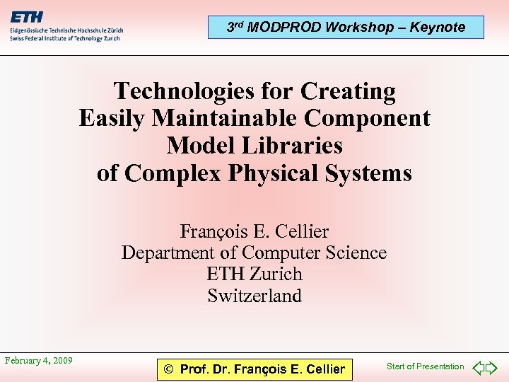 3 rd MODPROD Workshop – Keynote Technologies for Creating Easily Maintainable Component Model Libraries