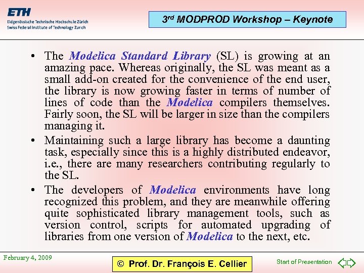 3 rd MODPROD Workshop – Keynote • The Modelica Standard Library (SL) is growing