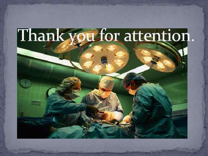 Thank you for attention. 