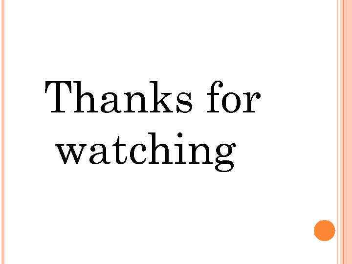 Thanks for watching 