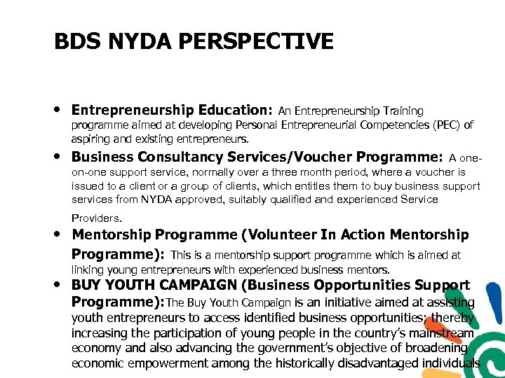 BDS NYDA PERSPECTIVE • Entrepreneurship Education: An Entrepreneurship Training programme aimed at developing Personal