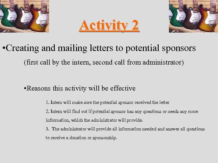 Activity 2 • Creating and mailing letters to potential sponsors (first call by the