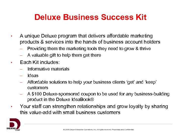 Deluxe Business Success Kit • A unique Deluxe program that delivers affordable marketing products