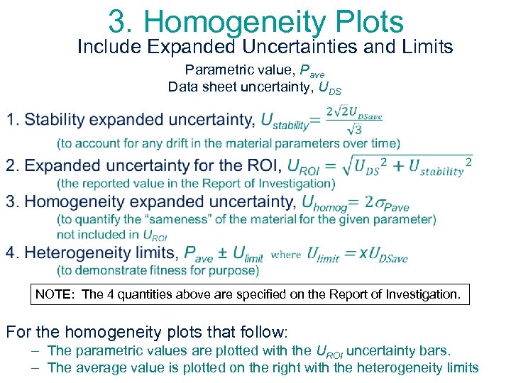 3. Homogeneity Plots Include Expanded Uncertainties and Limits Parametric value, Pave Data sheet uncertainty,