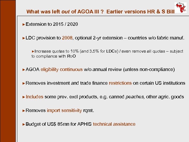 What was left out of AGOA III ? Earlier versions HR & S Bill