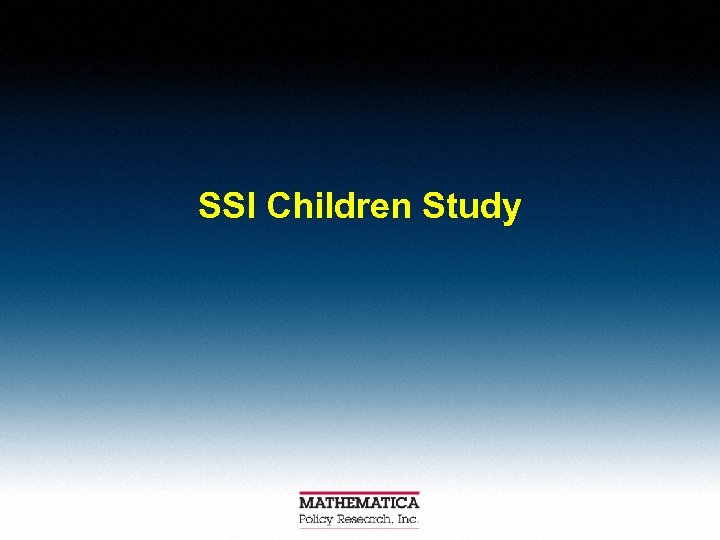 SSI Children Study 