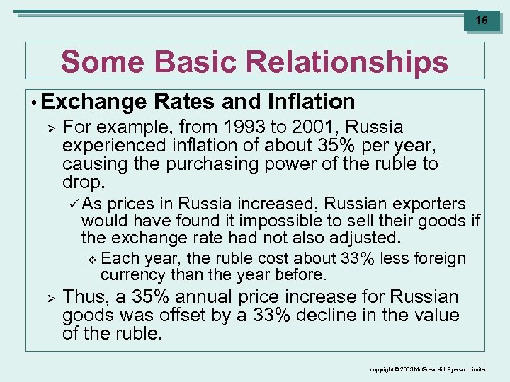 16 Some Basic Relationships • Exchange Rates and Inflation Ø For example, from 1993