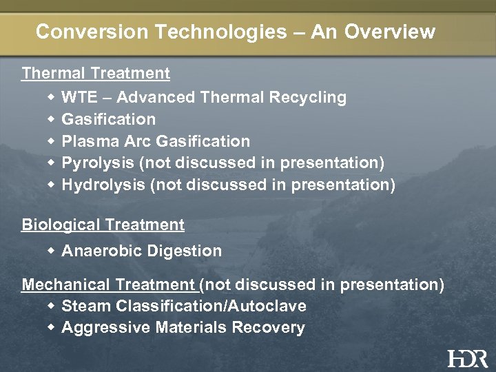 Conversion Technologies – An Overview Thermal Treatment w WTE – Advanced Thermal Recycling w