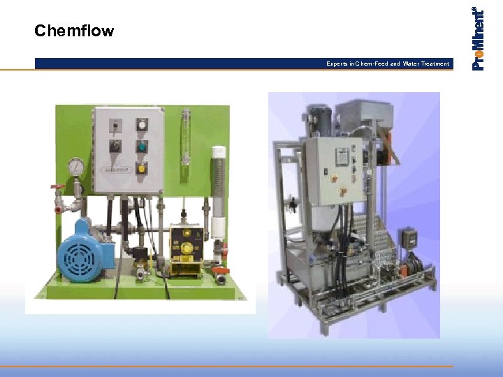 Chemflow Experts in Chem-Feed and Water Treatment 