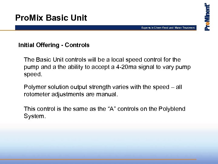 Pro. Mix Basic Unit Experts in Chem-Feed and Water Treatment Initial Offering - Controls