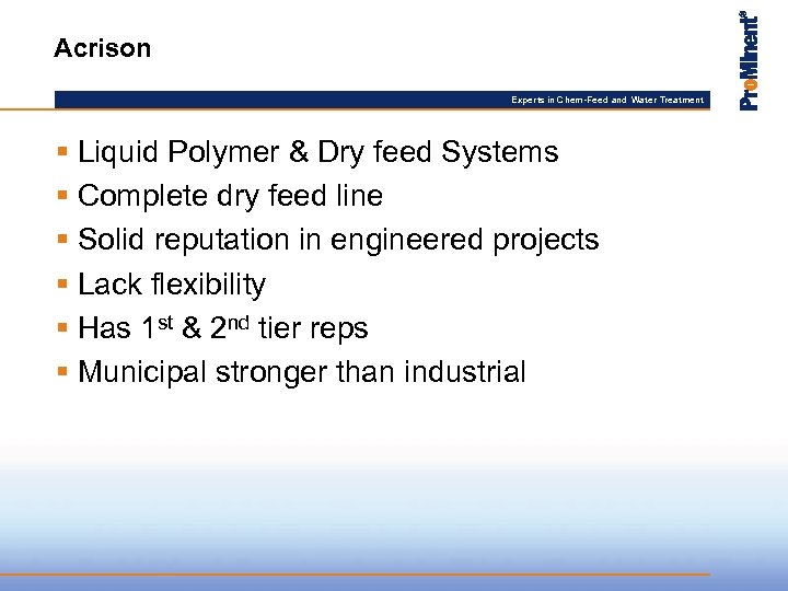 Acrison Experts in Chem-Feed and Water Treatment § Liquid Polymer & Dry feed Systems