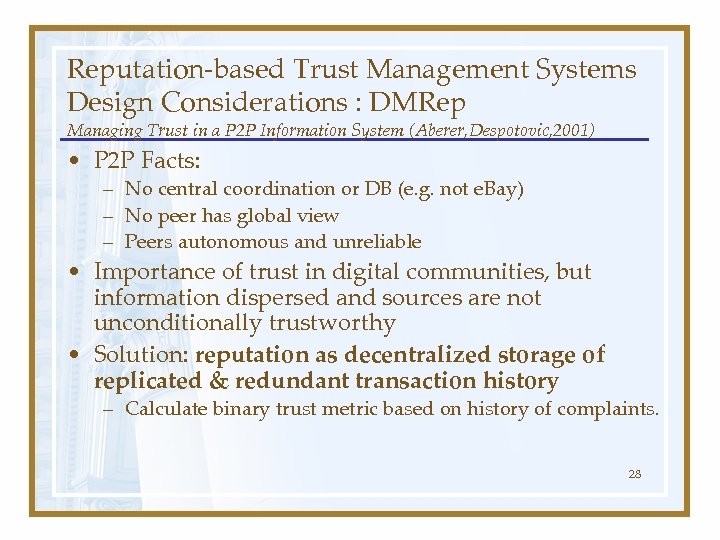 Reputation-based Trust Management Systems Design Considerations : DMRep Managing Trust in a P 2