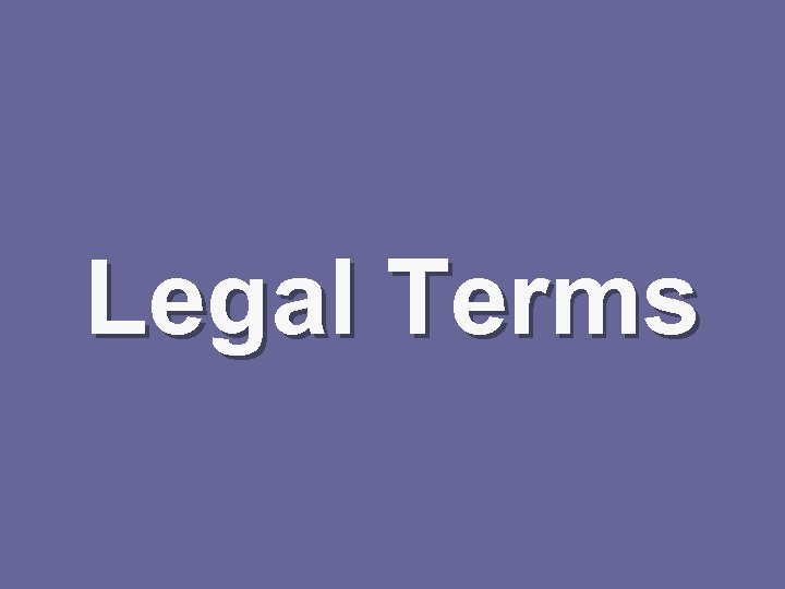 Legal Terms 