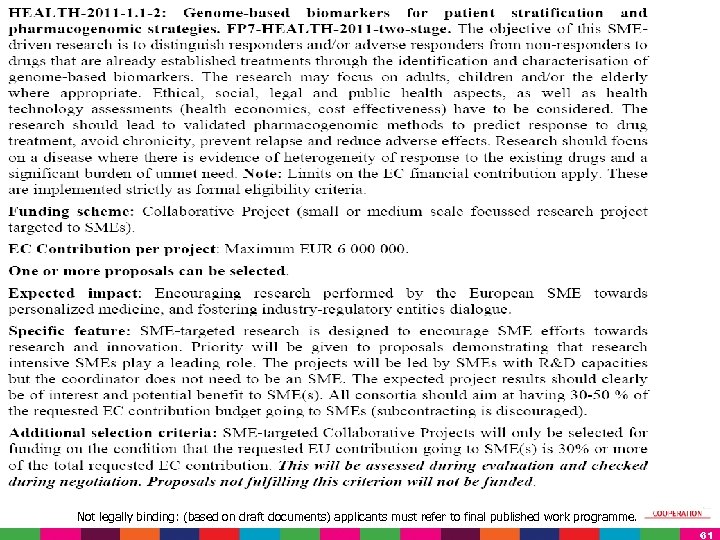 Not legally binding: (based on draft documents) applicants must refer to final published work