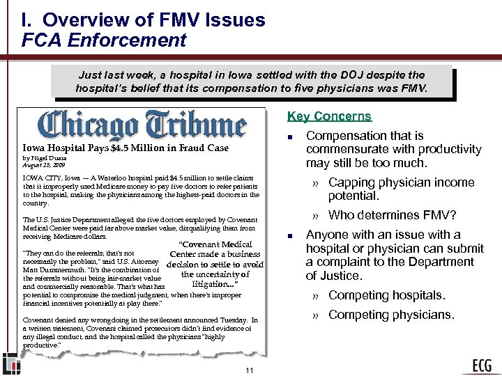 I. Overview of FMV Issues FCA Enforcement Just last week, a hospital in Iowa