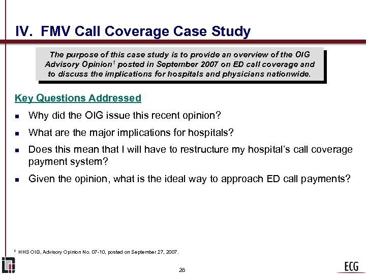 IV. FMV Call Coverage Case Study The purpose of this case study is to