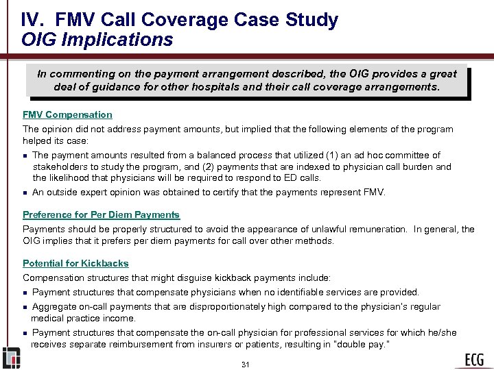 IV. FMV Call Coverage Case Study OIG Implications In commenting on the payment arrangement