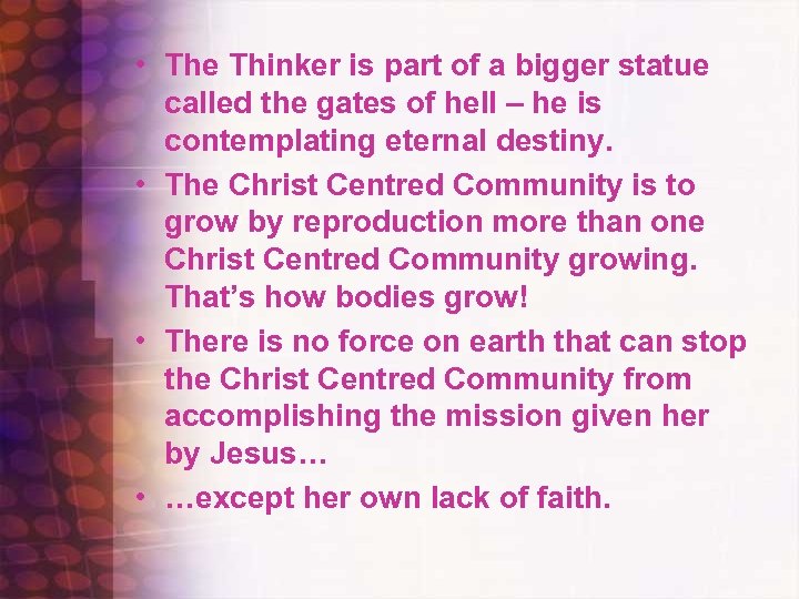  • The Thinker is part of a bigger statue called the gates of