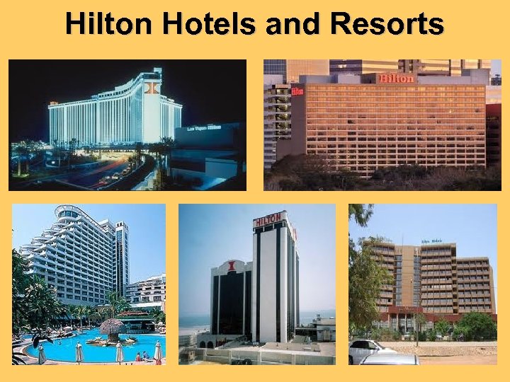 Hilton Hotels and Resorts 